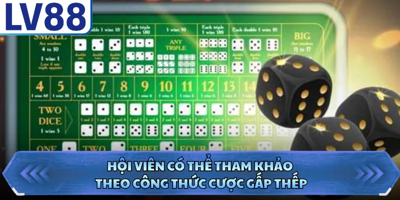 Hội viên có thể tham khảo theo công thức cược gấp thếp