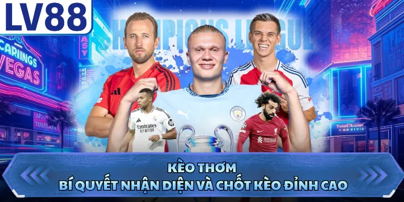 keo thom bi quyet nhan dien va chot keo dinh cao 1
